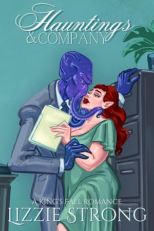 Hauntings&Company by Lizzie Strong