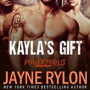 Kayla's Gift by Jayne Rylon