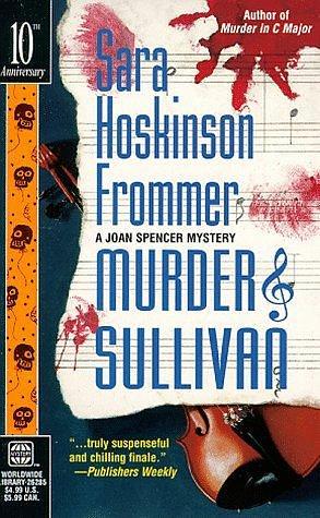 Murder And Sullivan by Sara Hoskinson Frommer, Sara Hoskinson Frommer