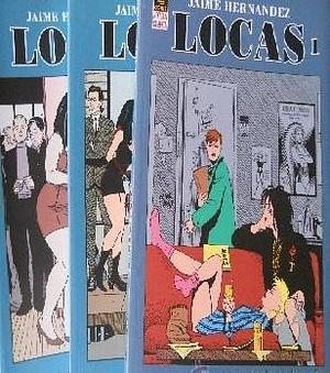 Locas, 1-3 by Lorenzo Félix Díaz Buendía, Jaime Hernández