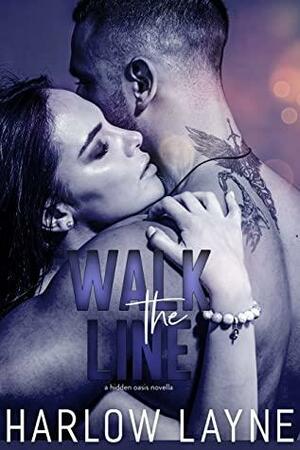 Walk the Line by Harlow Layne