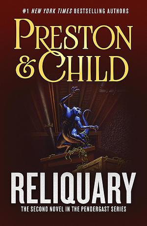 Reliquary by Douglas Preston, Lincoln Child