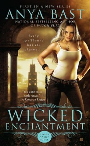 Wicked Enchantment by Anya Bast