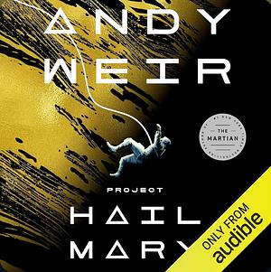 Project Hail Mary by Andy Weir