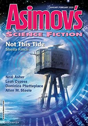 Asimov's Science Fiction January/February 2020 by Robert Frazier, Jane Yolen, Jean-Louis Trudel, Leah Cypess, Timons Esaias, Domiinica Phetteplace, Jane Williams, Neal Asher, B.S. Donovan, Meredith Lozaga, Marie Vibbert, Sheila Williams, Doug C. Souza, Sheila Finch, Allen M. Steele, Mar Catherine Stratford