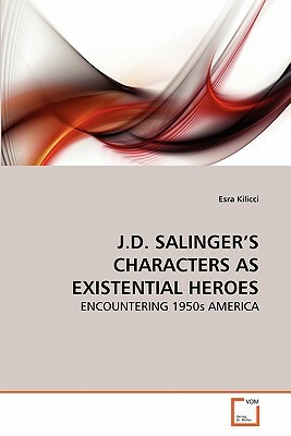 JD Salinger: A Life raised high by Kenneth Slawenski