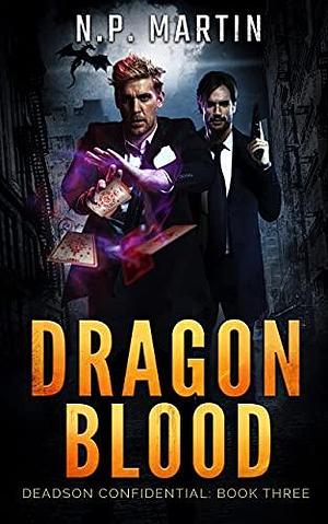 Dragon Blood by N.P. Martin, N.P. Martin