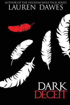 Dark Deceit by Lauren Dawes