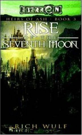 Rise of the Seventh Moon by Rich Wulf