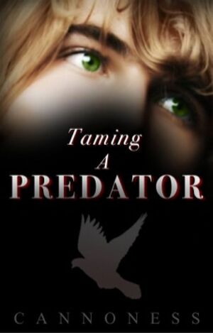 Taming A Predator by Cannoness