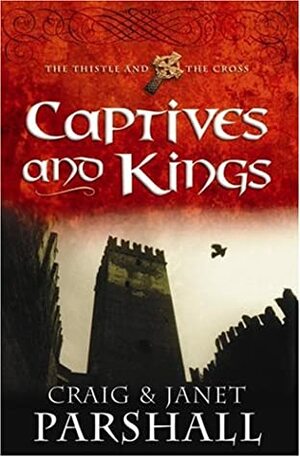 Captives and Kings by Janet Parshall, Craig Parshall