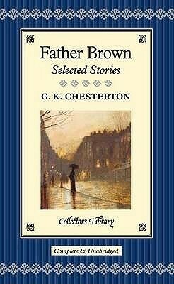 Father Brown: Selected Stories by G.K. Chesterton