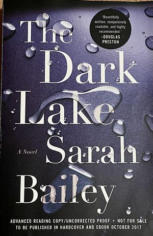 The Dark Lake by Sarah Bailey