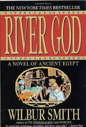 River God by Wilbur Smith