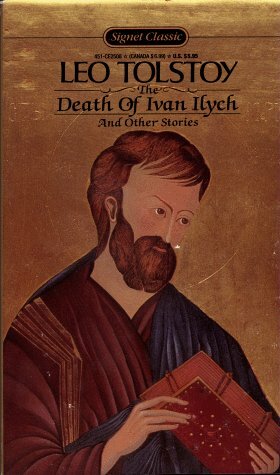 The Death of Ivan Ilych and Other Stories by David Magarshack, James Duff Duff, Aylmer Maude, Leo Tolstoy
