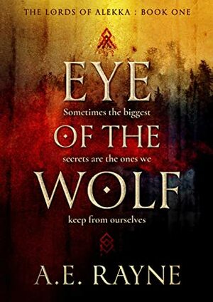 Eye of the Wolf by A.E. Rayne