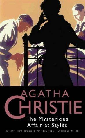 The Mysterious Affair at Styles by Agatha Christie