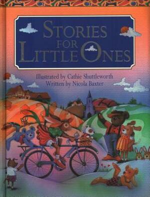 Stories for Little Ones by Nicola Baxter