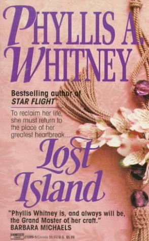 Lost Island by Phyllis A. Whitney