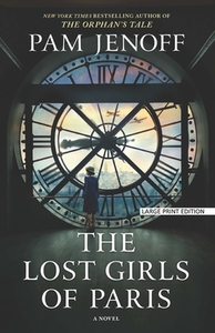 The Lost Girls of Paris by Pam Jenoff