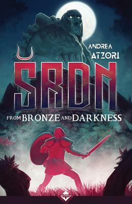 Srdn - From Bronze and Darkness by Andrea Atzori