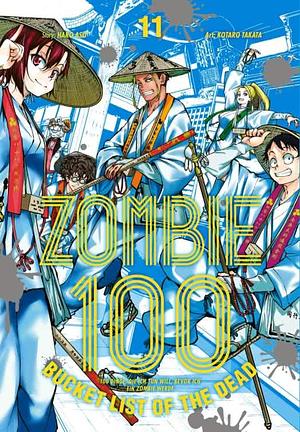 Zombie 100 - Bucket List of the Dead, Band 11 by Haro Aso, Kotaro Takata