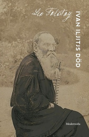 Ivan Iljitjs död by Leo Tolstoy, Bengt Jangfeldt