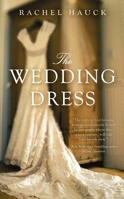 The Wedding Dress by Rachel Hauck