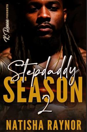 Stepdaddy Season 2 by Natisha Raynor