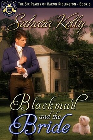Blackmail and the Bride by Sahara Kelly