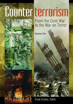 Counterterrorism 2 Volume Set: From the Cold War to the War on Terror by 