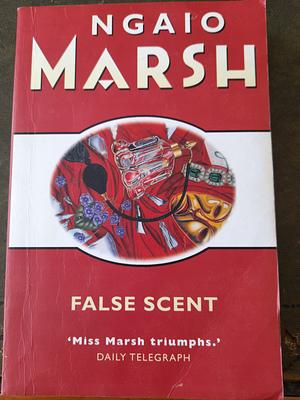 False Scent by Ngaio Marsh