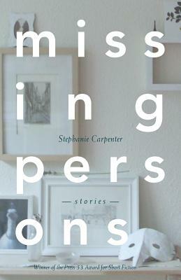 Missing Persons by Stephanie Carpenter