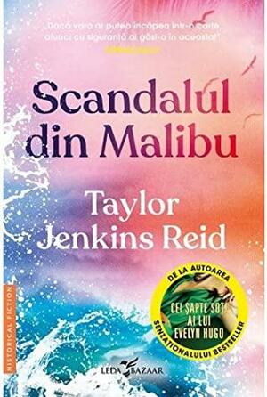 Scandalul din Malibu by Taylor Jenkins Reid