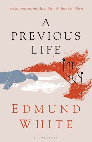 A Previous Life by Edmund White