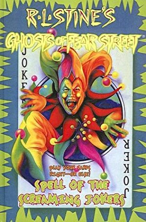 Spell of the Screaming Jokers by R.L. Stine, Kathy Hall