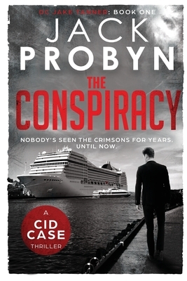 The Conspiracy by Jack Probyn