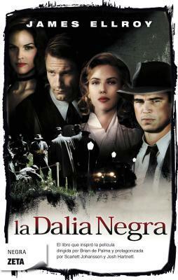 La dalia negra by James Ellroy