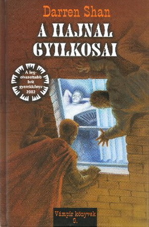 A hajnal gyilkosai by Darren Shan