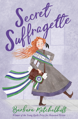 Secret Suffragette by Barbara Mitchelhill