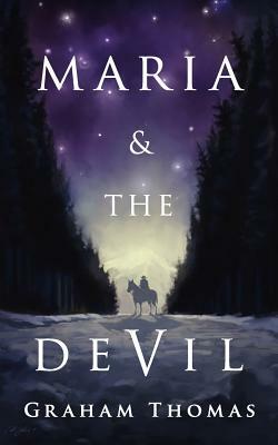 Maria & the Devil by Graham Thomas