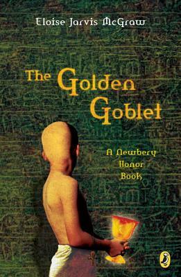 The Golden Goblet by Eloise McGraw