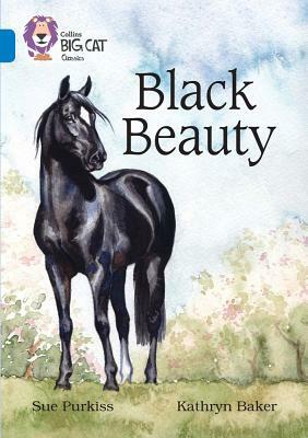 Collins Big Cat - Black Beauty: Sapphire/Band 16 by Harpercollins Uk