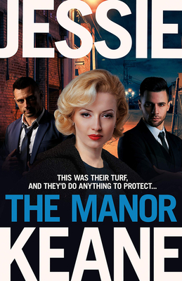 The Manor by Jessie Keane