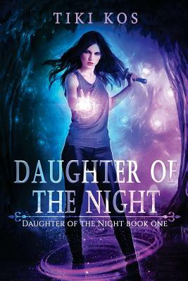 Daughter of The Night by Tiki Kos