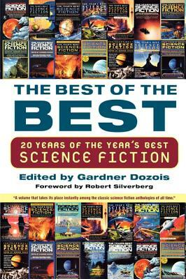 The Best of the Best: 20 Years of the Year's Best Science Fiction by 