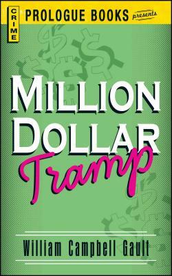 Million Dollar Tramp by William Campbell Gault