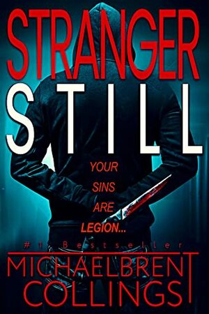 Stranger Still by Michaelbrent Collings