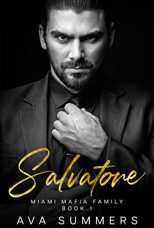 Salvatore: An age gap mafia instalove by Ava Summers