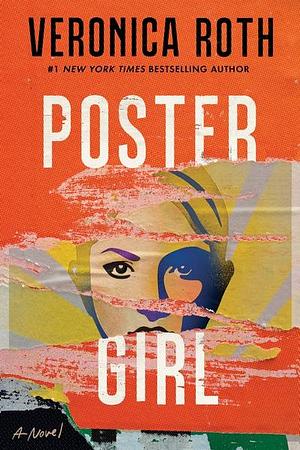 Poster Girl by Veronica Roth